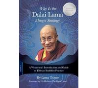 Lama Tsomo Why Is the Dalai Lama Always Smiling? (Tascabile)