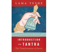Lama Yeshe Introduction to Tantra (Tascabile)