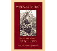 Lama Yeshe Lama Zopa Rinpoche Wisdom Energy (Tascabile)