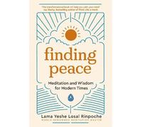 Lama Yeshe Losal Rinpoche Finding Peace (Tascabile)