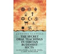 Lama Yongden Alexandr The Secret Oral Teachings in Tibetan Bu (Copertina rigida)