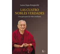 Lama Zopa Rimpoché Las Cuatro Nobles Verdades (Tascabile)