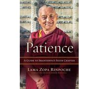 Lama Zopa Rinpoche Patience (Copertina rigida)