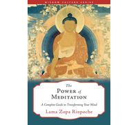 Lama Zopa Rinpoche The Power of Meditation (Tascabile) Wisdom Culture Series