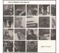 Lamaestra, Dan & One Step Up - Just A Thought