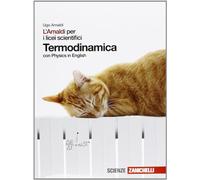 L'Amaldi per i licei scientifici. Termodinamica. Con Physics in english. Con espansione online
