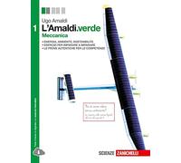 L'Amaldi.verde. Per le Scuole superiori. Con espansione online. Meccanica (Vol. 1)