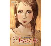 L'amante. Dal romanzo di Marguerite Duras