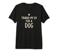 L'amante dei Cani ha scambiato Il Mio Ex per Un Cane Maglietta Premium