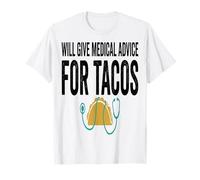 L'amante dei Taco darà Consigli Medici per i Tacos Maglietta