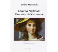 L'amante del cardinale. Claudia Particella