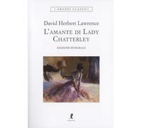 L'amante di lady Chatterley. Ediz. integrale