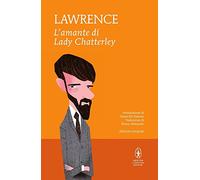 L'amante di lady Chatterley. Ediz. integrale