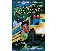 Lamar Giles The Last Chance for Logan County (Copertina rigida)