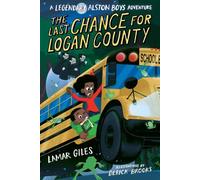 Lamar Giles The Last Chance for Logan County (Tascabile)