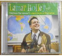 Lamar Holley - Vol. 1-Classroom Pop: a Day in T