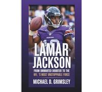 LAMAR JACKSON: From Unwanted Doubter To The NFL’s Most Unstoppable Force