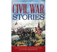 Lamar Underwood Civil War Stories (Libro di cartone)