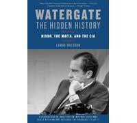 Lamar Waldron Watergate: The Hidden History (Tascabile)