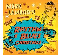mark lamarr's rhythm & blues christmas