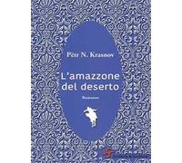 L'amazzone del deserto