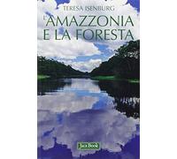 L'Amazzonia e la foresta