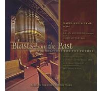 Lamb David K. - Blasts From The Past-Foundations For The Future