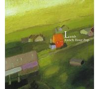 Lamb (Jpn) - Ranch Hour Pop