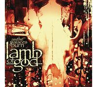 Lamb of God - As the Palaces Burn