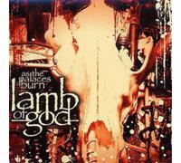 LAMB OF GOD As the Palaces Burn (CD) Album