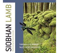 Lamb/ Suoni Ensemble/ Albin - Through The Mirror - Tales From Childhood