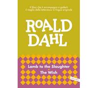 Lamb to the slaughter-The wish