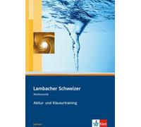 Lambacher Schweizer – Mathematik Abitur- und Klausurtraining – Tascabile