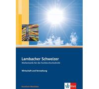 Lambacher Schweizer für die Fachhochschulreife. Wirtschaft un (Copertina rigida)