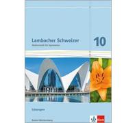 Lambacher Schweizer. Lösungen 10. Schuljahr. Baden-Württemberg