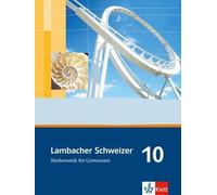 Lambacher Schweizer Mathematik 10. Allgemeine Ausgabe: Schulb (Copertina rigida)