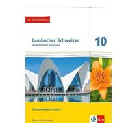 Lambacher Schweizer Mathematik 10. Ausgabe Baden-Württemberg: (Copertina rigida)
