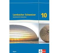 Lambacher Schweizer Mathematik 10. Ausgabe Bayern: Schulbuch (Copertina rigida)