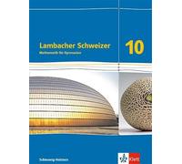 Lambacher Schweizer Mathematik 10. Ausgabe Schleswig-Holstein (Copertina rigida)