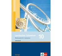 Lambacher Schweizer Mathematik 10. Ausgabe Thüringen: Arbeits (Copertina rigida)