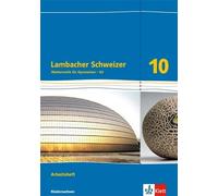 Lambacher Schweizer Mathematik 10 - G9. Ausgabe Niedersachsen: Arbei (Broschüre)