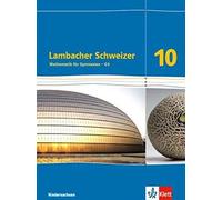 Lambacher Schweizer Mathematik 10 - G9. Ausgabe Niedersachsen (Copertina rigida)