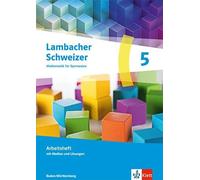 Lambacher Schweizer Mathematik 5. Ausgabe Baden-Württemberg G9: Arbeitsheft mit Medien und Lösungen Klasse 5