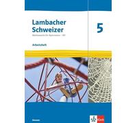 Lambacher Schweizer Mathematik 5. Ausgabe Hessen: Arbeitsheft mit Lösungen Klasse 5