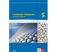 Lambacher Schweizer Mathematik 5. Ausgabe Sachsen: Schulbuch (Copertina rigida)