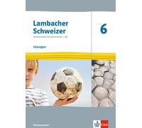 Lambacher Schweizer Mathematik 6. Ausgabe Niedersachsen: Lösungen Klasse 6