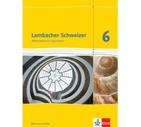 Lambacher Schweizer Mathematik 6. Ausgabe Rheinland-Pfalz: Sc (Copertina rigida)