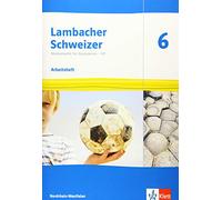 Lambacher Schweizer Mathematik 6 - G9. Ausgabe Nordrhein-Westfalen. Arbeitsheft plus Lösungsheft Klasse 6