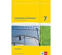 Lambacher Schweizer Mathematik 7. Ausgabe Baden-Württemberg: (Copertina rigida)