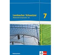 Lambacher Schweizer Mathematik 7 - G9. Ausgabe Niedersachsen: (Copertina rigida)